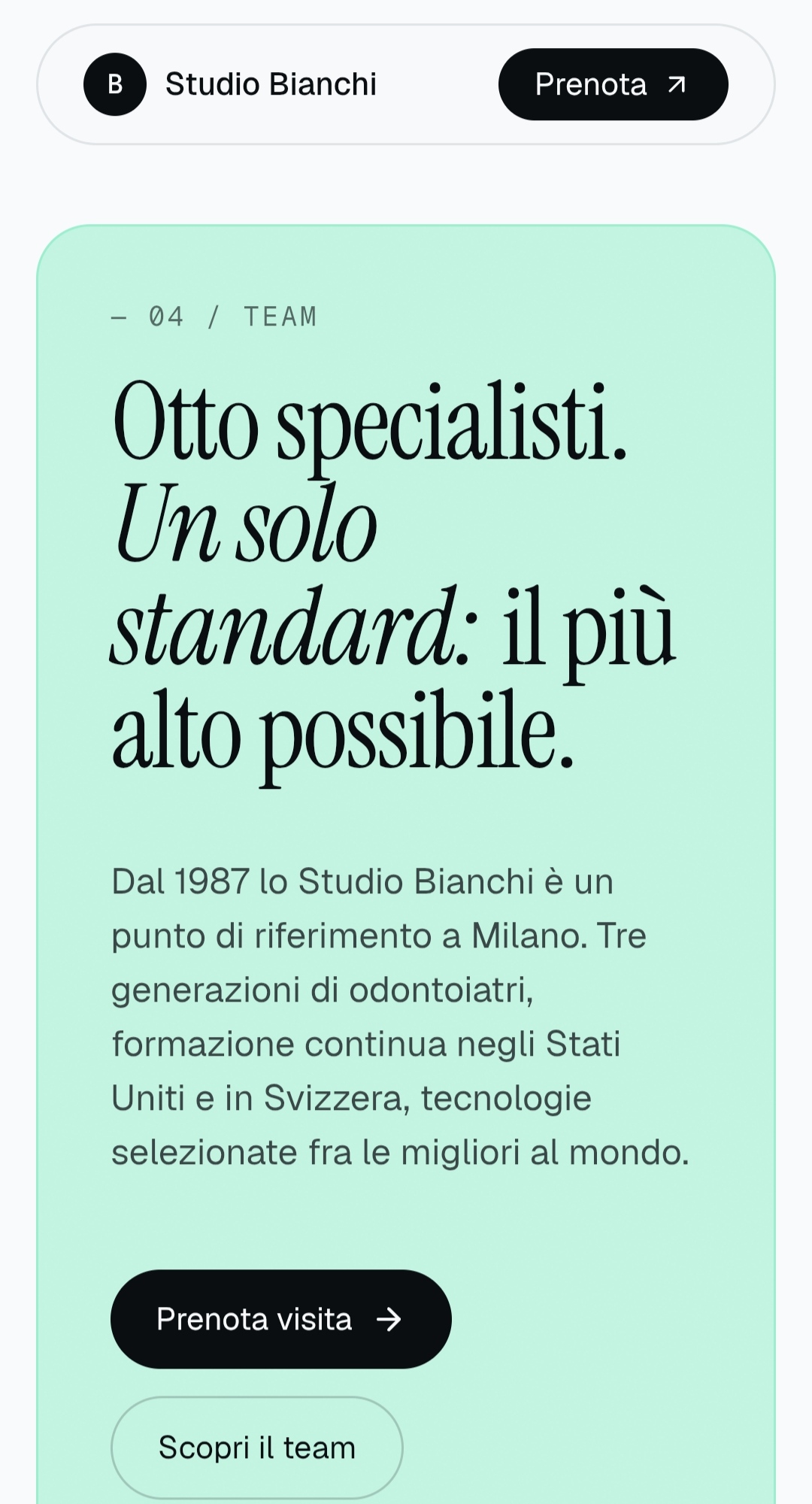 Studio Dentistico Bianchi — Team & storia